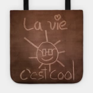 La Vie C'est Cool Tote