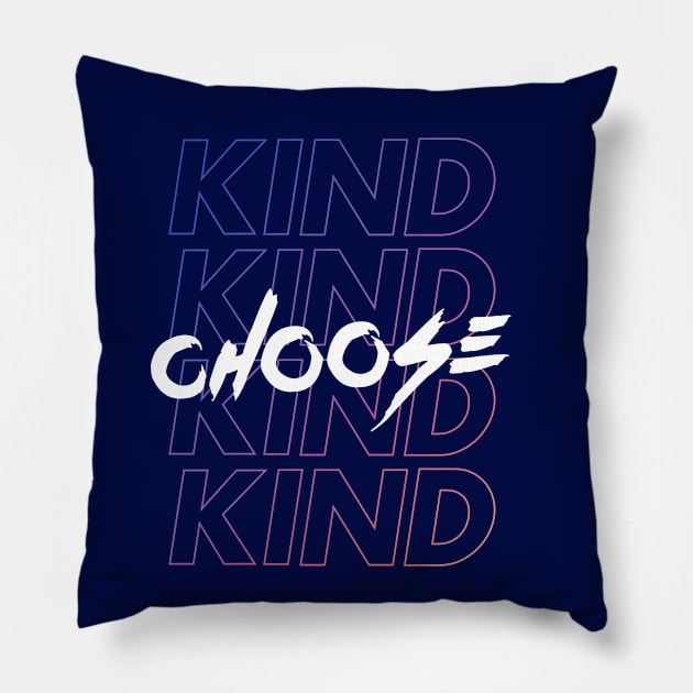 Choose Kind Pillow by happiBod