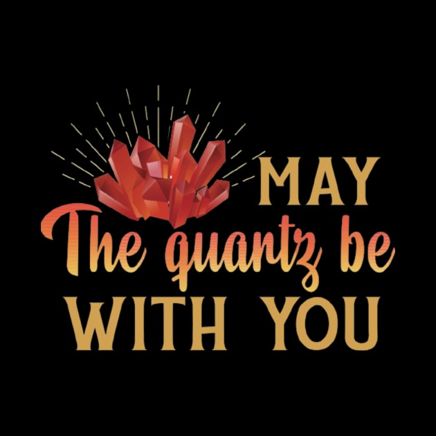 May the Quartz Be With You Crystals by Ghost Of A Chance 
