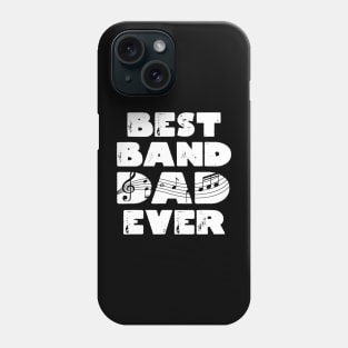 Best Band Dad Ever Marching Band Dad Marching Band Father Phone Case