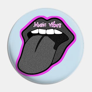 Music vibes design Pin