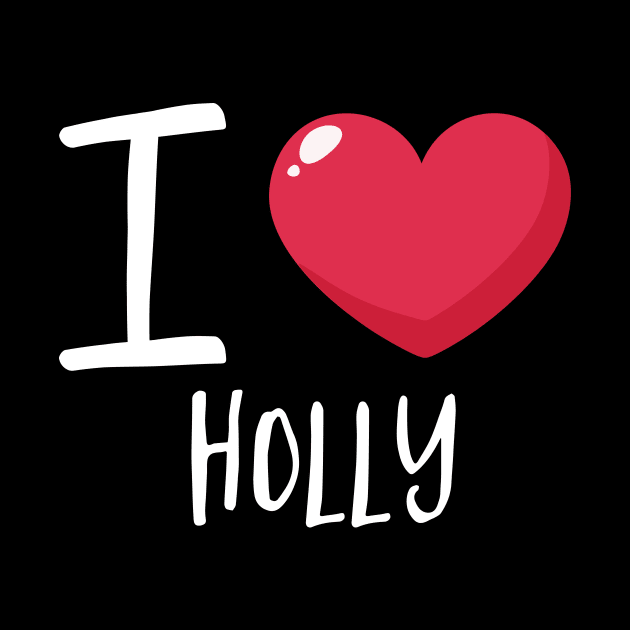 I Love Holly by Podycust168