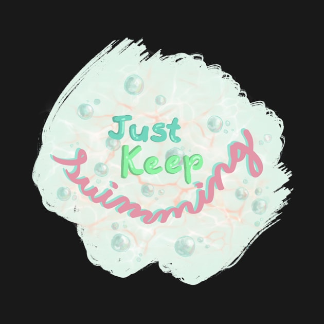 just keep swimming by OddityArts