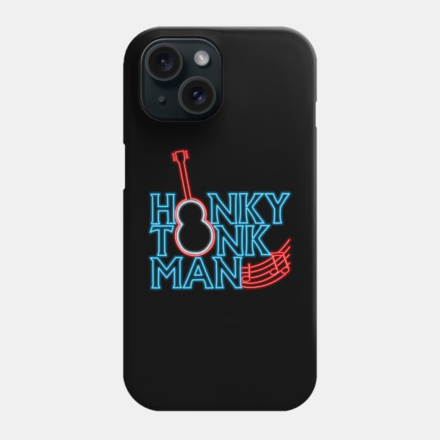 Honky tonk man neon Phone Case by AJSMarkout