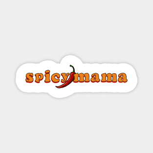 spicy mama Magnet