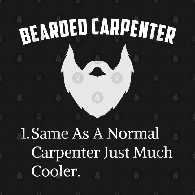 Profession Bearded Carpenter Father's Day Carpentry Men by Printopedy