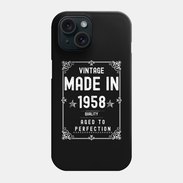 Vintage Made in 1958 Quality Aged to Perfection Phone Case by Xtian Dela ✅