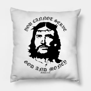 Jesus Christ Che Guevara Revolutionary Matthew 6:24 Pillow
