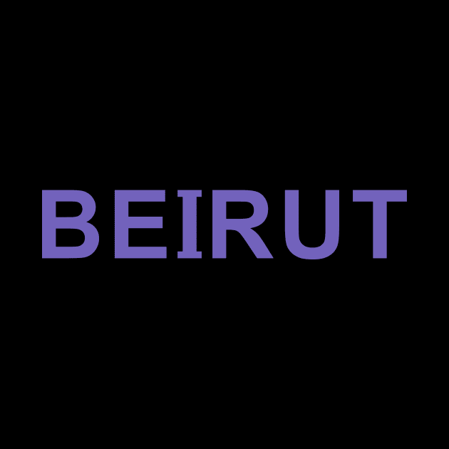 BEIRUT by DDSeudonym