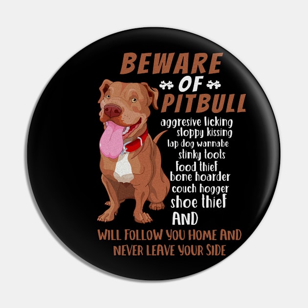 Beware Of Pitbull Pin by indigosstuff