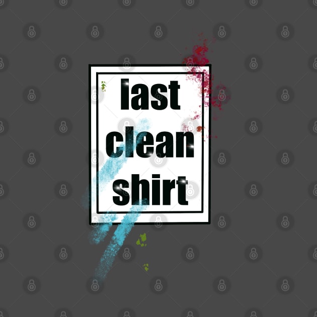 last clean shirt by weilertsen