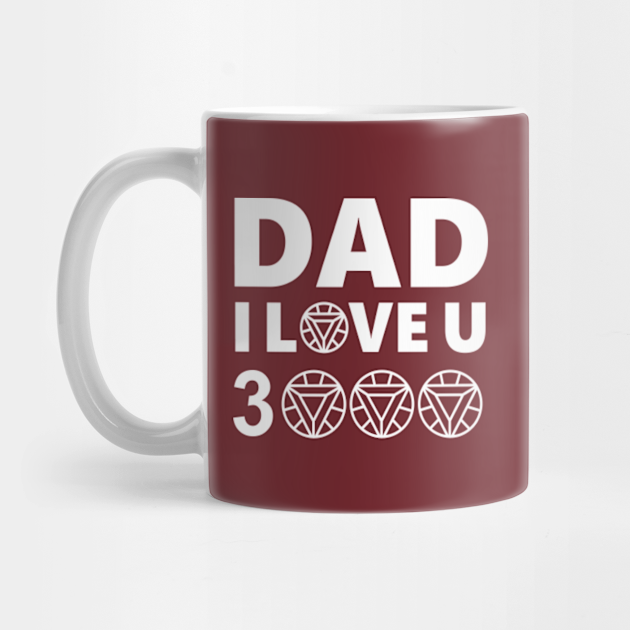 Download Dad I Love You Father S Day Fathers Day Mug Teepublic
