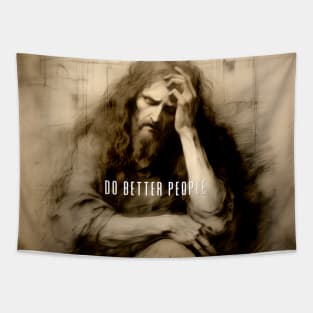 Jesus Christ: Do Better People Tapestry