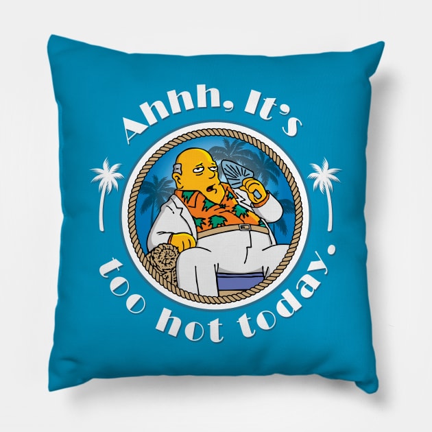 It's Too Hot Today - Pocket Pillow by Rock Bottom