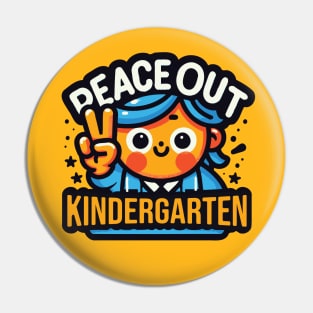 Peace Out Kindergarten Funny Last Day Of School Pin