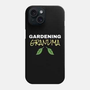 Gardening Grandma Phone Case