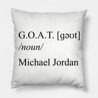 GOAT Michael Jordan the GREATEST !!! Pillow