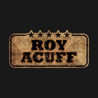 Roy AcuffRoy Acuff T-Shirt