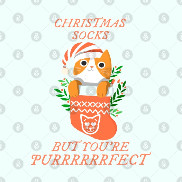 Christmas Socks But You're Perfect by TeachUrb