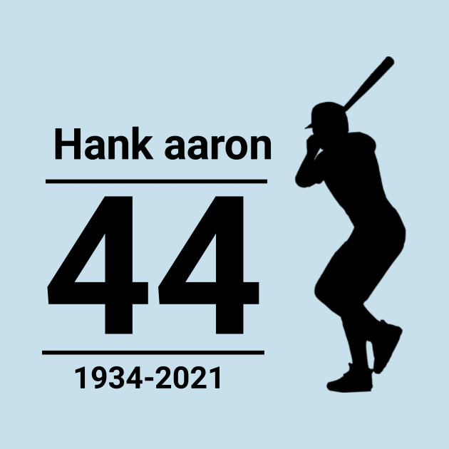 Disover Hank aaron - Hank Aaron - T-Shirt