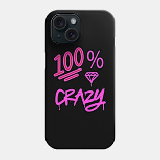 100% CRAZY SET DESIGN Phone Case