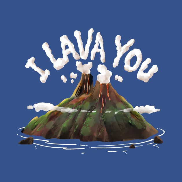 I LAVA YOU by moonsia