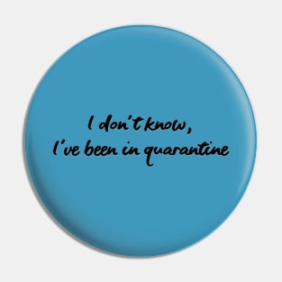 quarantine Pin