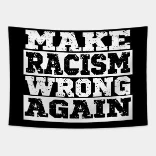 Make Racism Wrong Again, Black Lives Matter, Civil Rights Tapestry