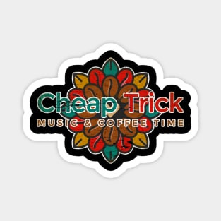 Cheap Trick Music & Cofee Time Magnet