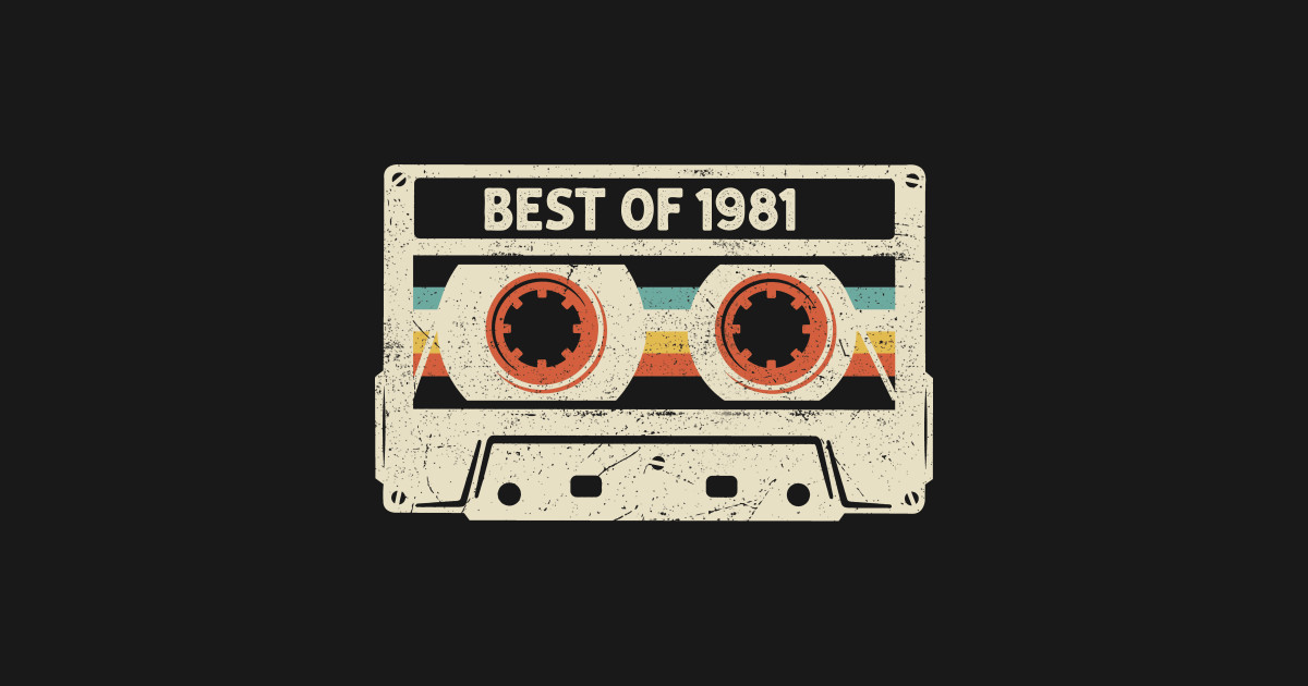 Download Vintage Cassette Tape Best of 1981 40 Years Old 40th ...