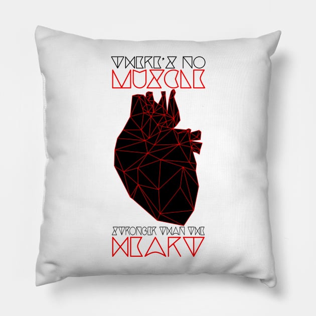 There's No Muscle Stronger Than The Heart Pillow by Lukish