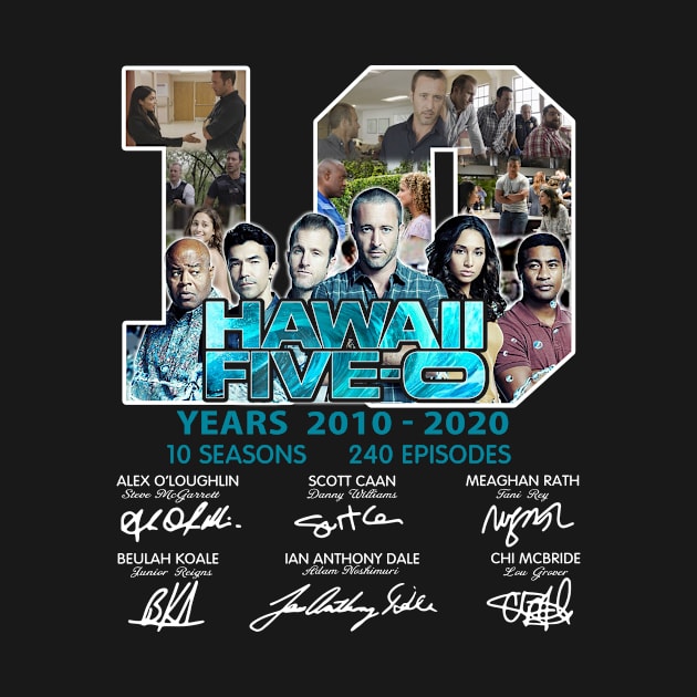 Hawaii Five O 10 Years 2010 2020 Signatures by chancgrantc@gmail.com