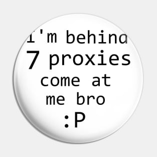 7 proxies Pin