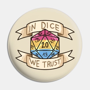 In Dice We Trust - Pansexual Pin