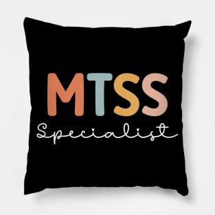 Cool MTSS Specialist MTSS Team Academic Support Teacher Pillow