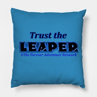 Trust The Leaper Pillow