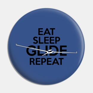 Eat Sleep Glide Repeat Design Pin