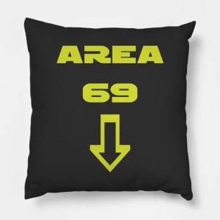 Area 69 [Rx-Tp] Pillow