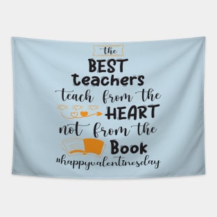 Funny Teachers Quote Teaching is a work of heart, Cool Valentines Day for Teachers Couple Tapestry