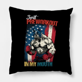 Spit Preworkout In My Mouth - Vintage Retro Pillow