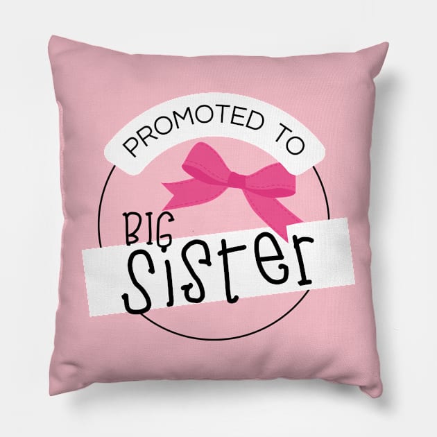 Promoted to big sister Pillow by Nicki Tee's Shop