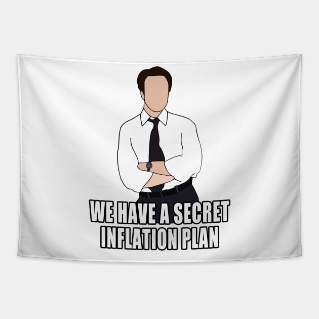 we have a secret inflation plan Tapestry by aluap1006