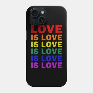 LGBT - Love is Love Phone Case
