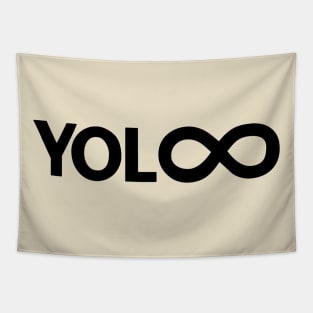 YOLO Infinite Live forever Tapestry