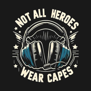 Not All Heroes Wear Capes Sales Software Customer Service T-Shirt