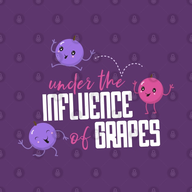 Under the Influence of Grapes by Jitterfly