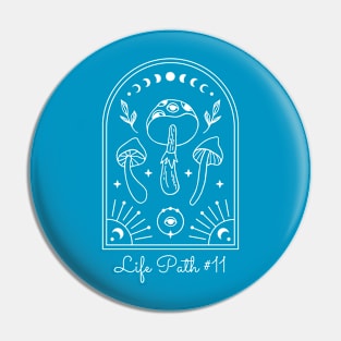 Life Path #11 Pin