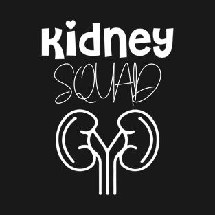 KIDNEY SQUAD T-Shirt