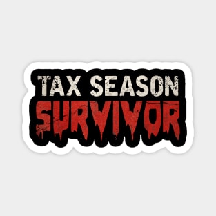 tax season survivor retro Magnet