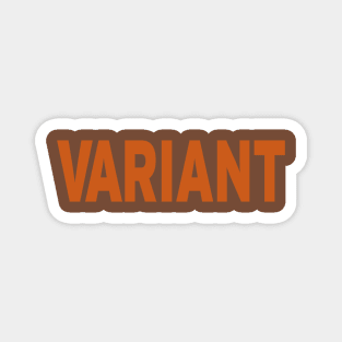 Variant Magnet